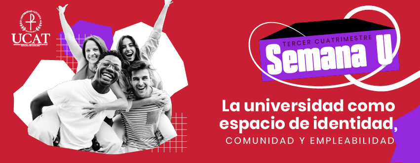 UCAT inauguró con éxito la Semana U en la celebración de sus 32 años de trayectoria