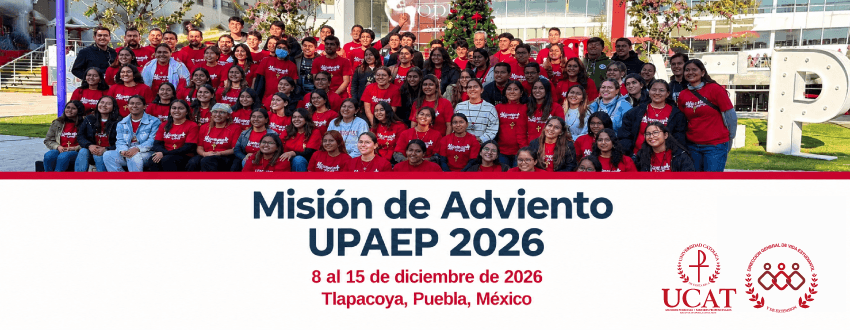 Estudiantes y docentes UCAT podrán participar en la Misión de Adviento UPAEP 2026