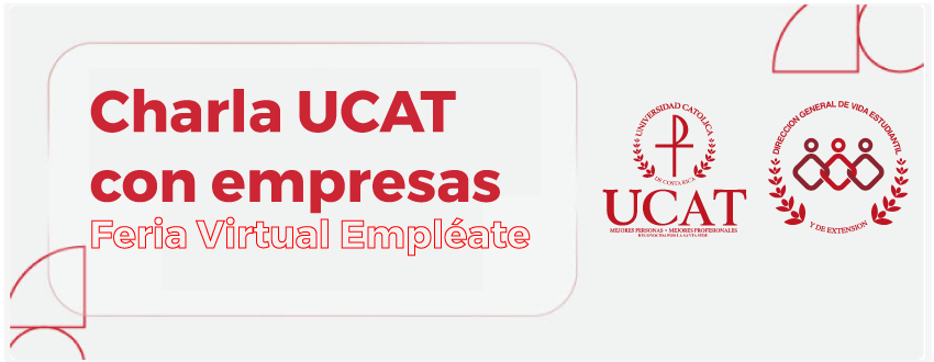 UCAT realiza charla con empresas en el marco de su primera Feria Virtual de Empleo